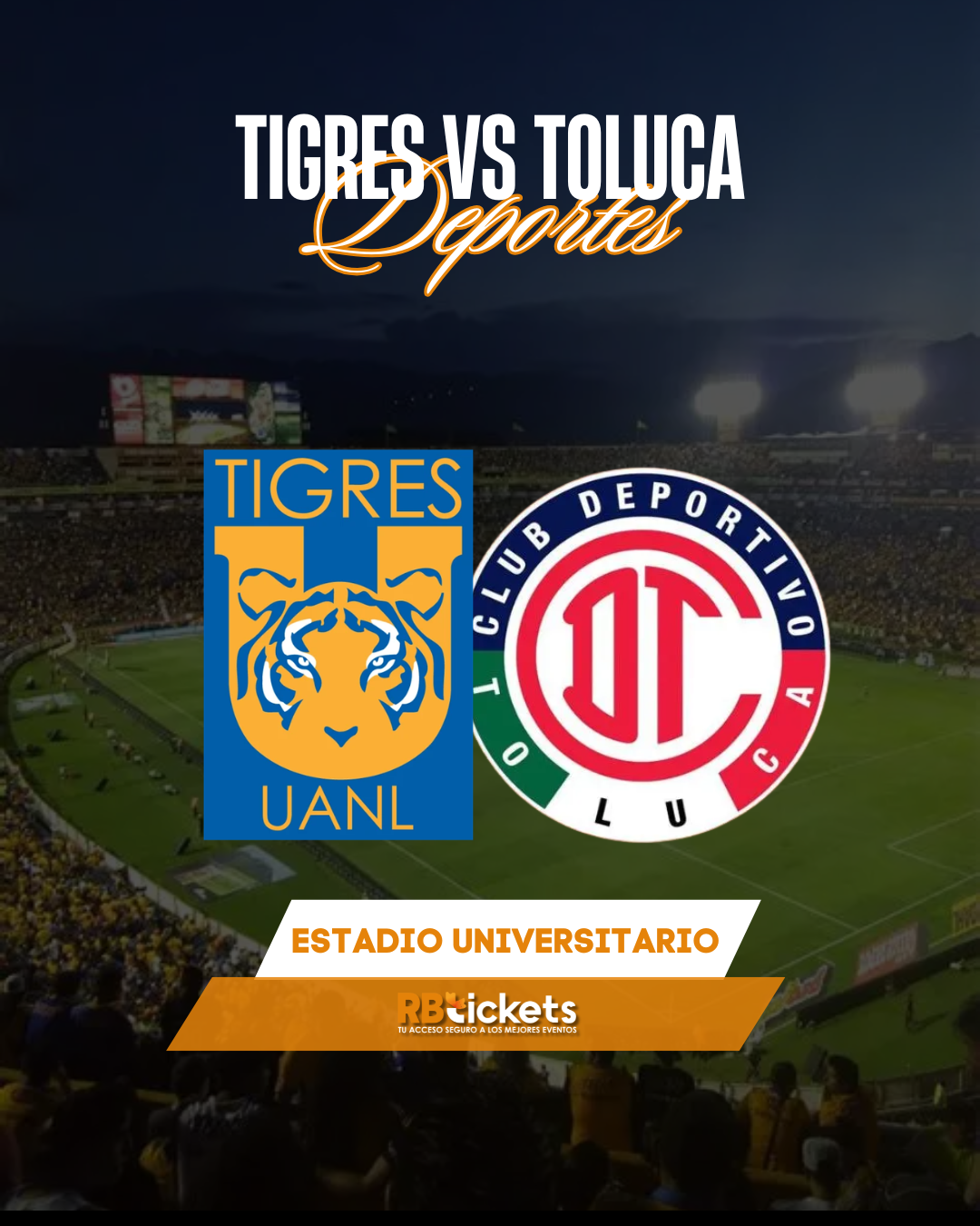 Tigres vs Toluca