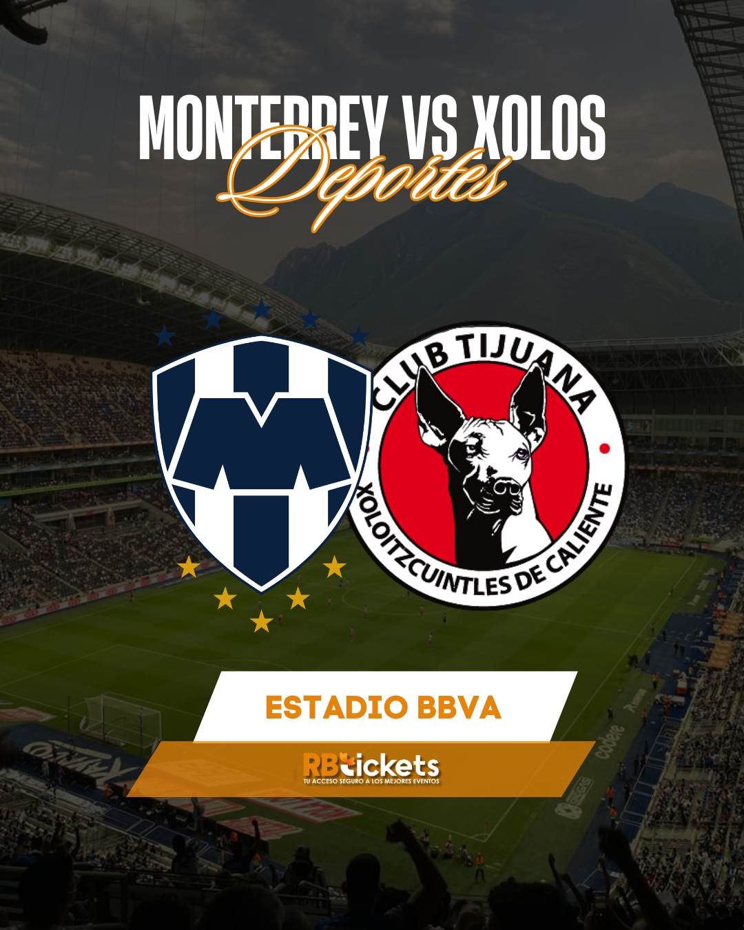 Monterrey vs Xolos