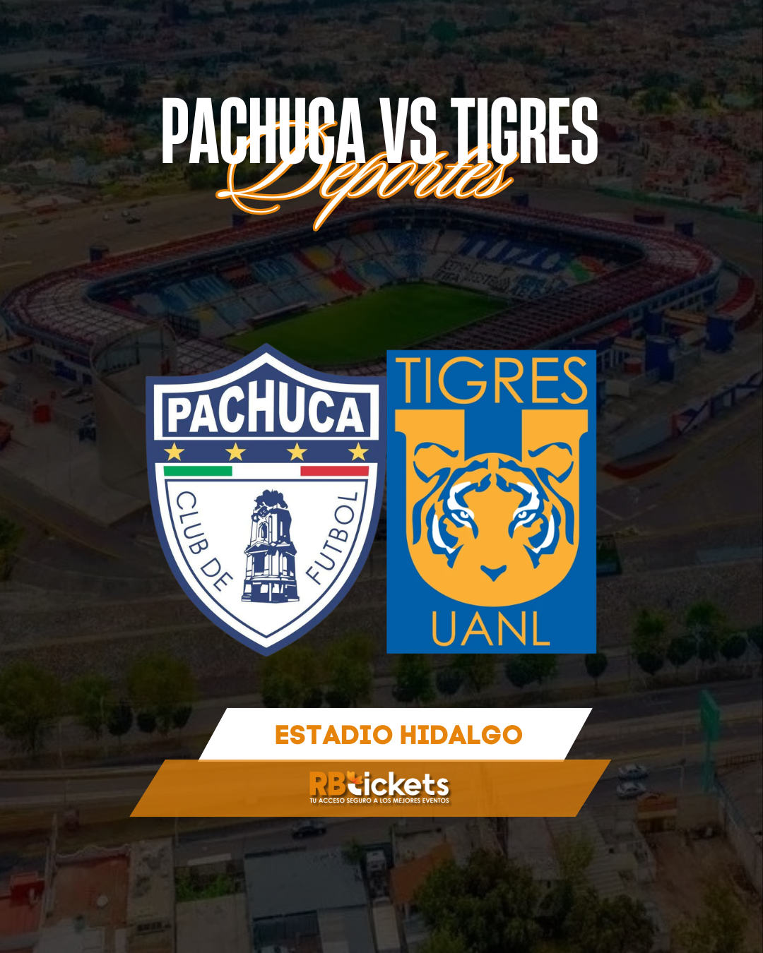 Pachuca vs Tigres
