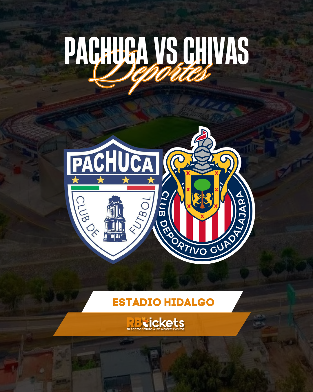 Pachuca vs Chivas
