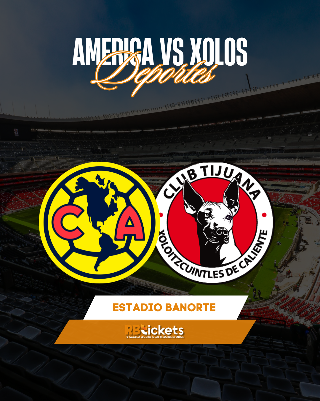 América vs Xolos